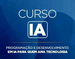 PROGRAMAÇÃO E DESENVOLVIMENTO EM IA (1)